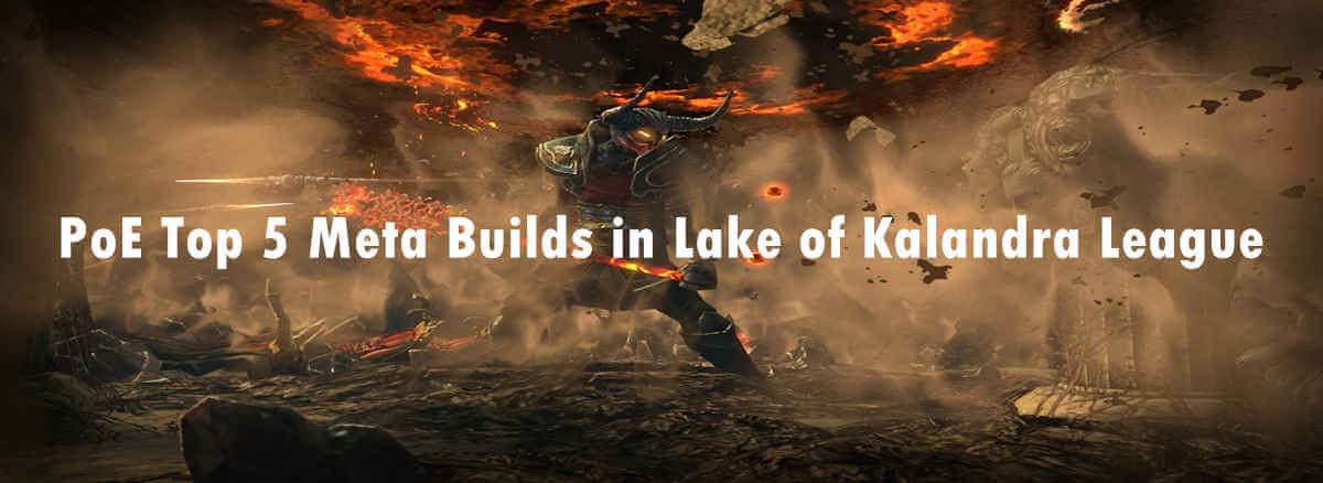 PoE Top 5 Meta Builds in Lake of Kalandra League pic
